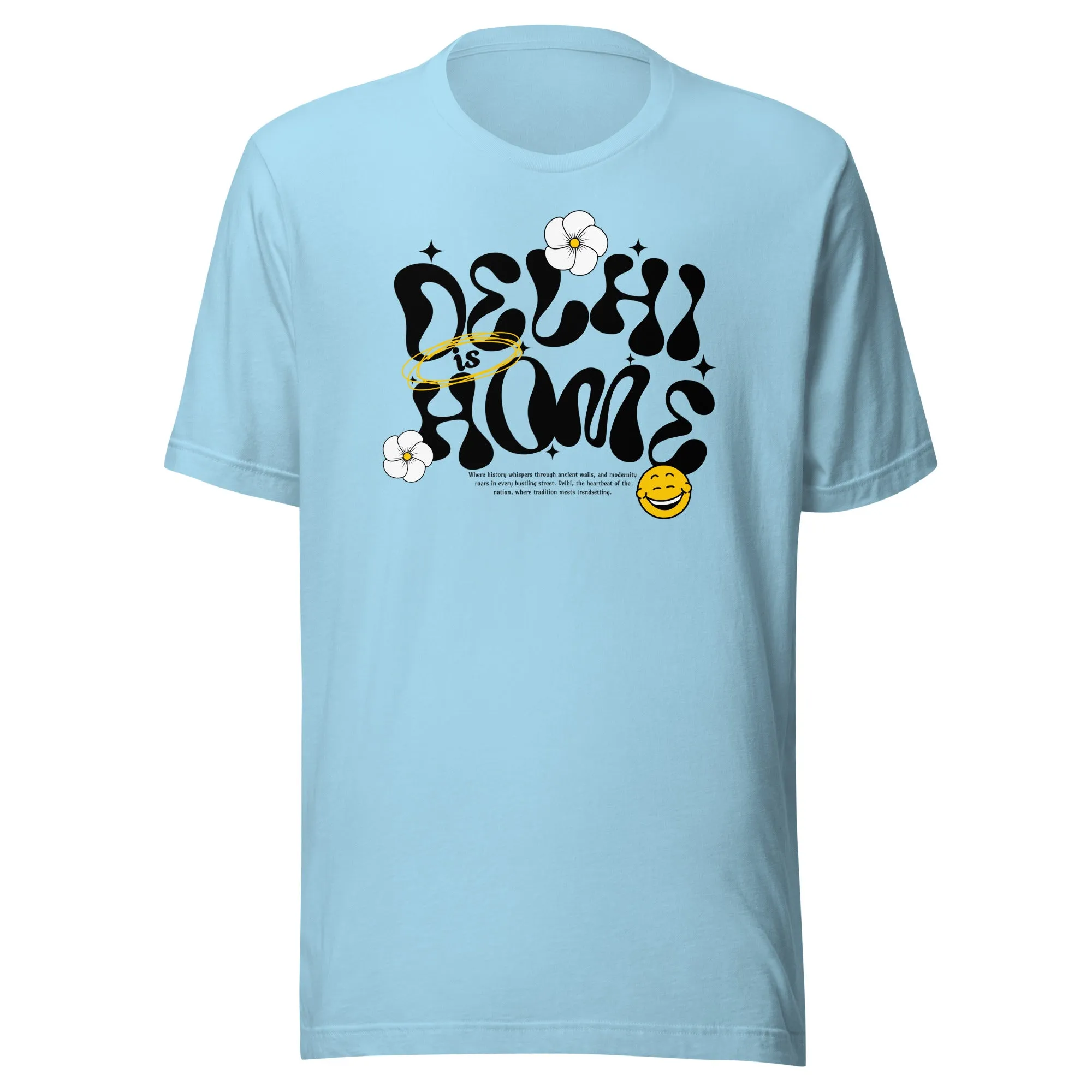 Delhi is Home Unisex t-shirt