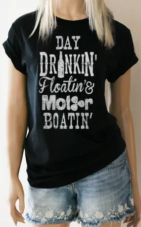 Vacation Shirts - Day Drinkin' Floatin' & Motor Boatin' Unisex T-Shirt